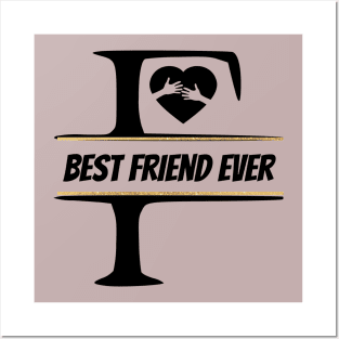 Best friend ever Posters and Art